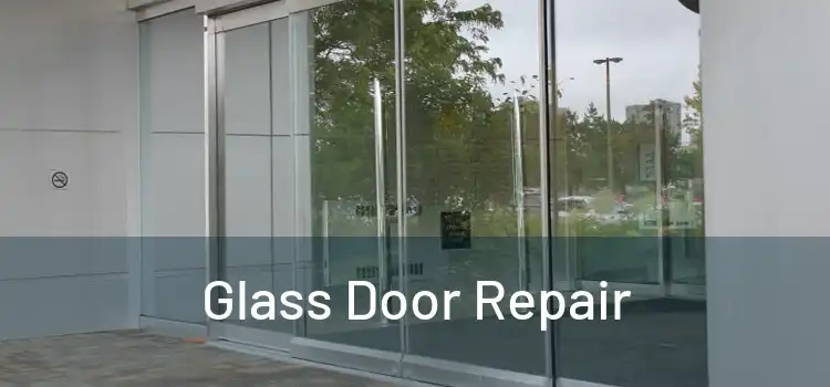  Glass Door Repair 